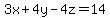 3x%2B4y-4z=14
