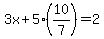 3x%2B5%2810%2F7%29+=+2