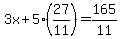 3x%2B5%2827%2F11%29=165%2F11