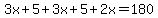 3x%2B5%2B3x%2B5%2B2x=180