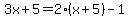 3x%2B5=2%28x%2B5%29-1