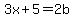 3x%2B5=2b