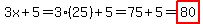 3x%2B5=3%2825%29%2B5=75%2B5=highlight%2880%29