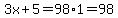 3x%2B5=98%2A1=98