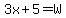 3x%2B5=W