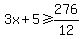 3x%2B5%3E=276%2F12