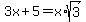 3x%2B5+=+x%2Asqrt%283%29