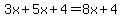 3x%2B5x%2B4=8x%2B4