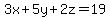 3x%2B5y%2B2z=19