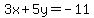 3x%2B5y=-11