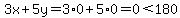 3x%2B5y=3%2A0%2B5%2A0=0%3C180
