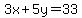 3x%2B5y=33