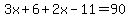 3x%2B6%2B2x-11=90