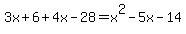 3x%2B6%2B4x-28=x%5E2-5x-14