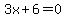 3x%2B6=0