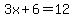 3x%2B6=12
