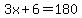 3x%2B6=180