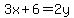 3x%2B6=2y
