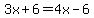3x%2B6=4x-6