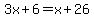 3x%2B6=x%2B26