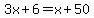 3x%2B6=x%2B50