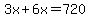3x%2B6x=720