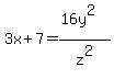 3x%2B7=%2816y%5E2%29%2Fz%5E2%29