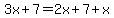 3x%2B7=2x%2B7%2Bx