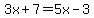 3x%2B7=5x-3