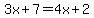 3x%2B7+=+4x%2B2