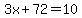 3x%2B72=10