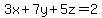 3x%2B7y%2B5z=2