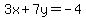 3x%2B7y=-4