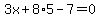 3x%2B8%2A5-7=0