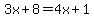 3x%2B8=4x%2B1