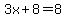 3x%2B8=8