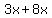 3x%2B8x