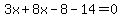 3x%2B8x-8-14=0