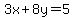 3x%2B8y=5