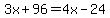 3x%2B96=4x-24