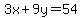 3x%2B9y=54