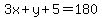 3x%2By%2B5=180