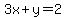 3x%2By=2