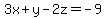 3x%2By-2z=-9