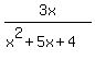 3x%2F%28+x%5E2%2B5x%2B4%29