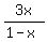 3x%2F%281-x%29