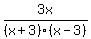 3x%2F%28x%2B3%29%28x-3%29