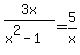 3x%2F%28x%5E2-1%29+=+5%2Fx