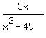 3x%2F%28x%5E2-49%29