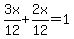 3x%2F12%2B2x%2F12=1